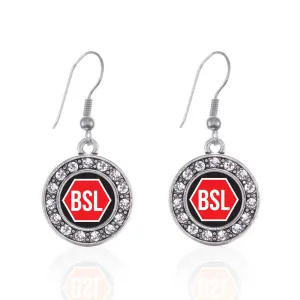Silver STOP BSL Circle Charm Dangle Earrings